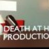Death at home productions