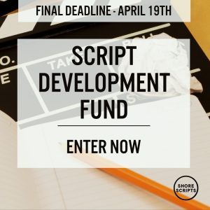 2024-Script-Dev-Fund-1-Final-Deadline-Forums-Final-e1713259051643.jpg